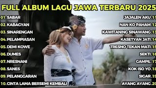 Download Lagu SABAR - SADEWOK | LAGU JAWA FULL ALBUM TERBARU 2025 MP3 Download Lagu SABAR - SADEWOK | LAGU JAWA FULL ALBUM TERBARU 2025 MP3