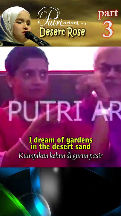 Putri Ariani - Desert Rose | part 3