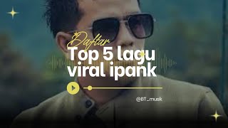 IPANK TOP 5 LAGU VIRAL 2025‼️ lumpur dan berlian, perceraian lara #laguviral #ipank #trending
