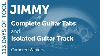 Tool - Jimmy - Guitar Cover / Tabs / Isolated Guitar