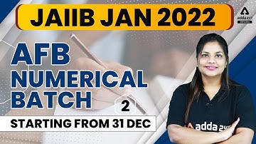 JAIIB Exam Jan 2022 | JAIIB AFB Numerical Batch Starting From 31 Dec (Part 2)