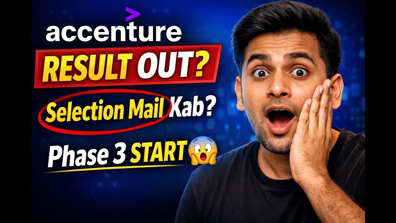 👉 Accenture Application Status Explained | Interview Result | Phase 2 & Phase 3 Process