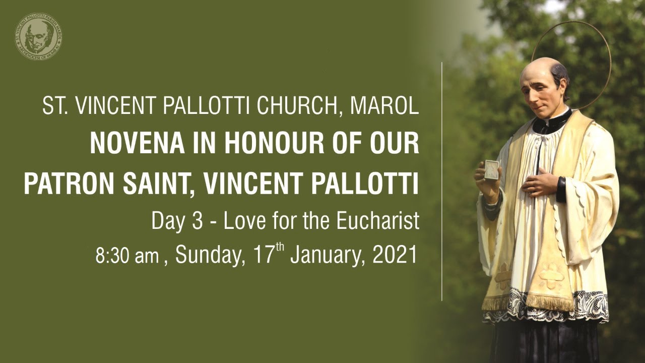 17Jan Sat, 830am Day3 St. Vincent Pallotti Love for the