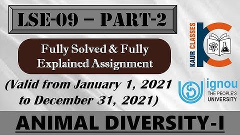 LSE-09, Part-2 | IGNOU Solved Assignment | Jan 2021 to Dec 2021 | Life Sciences | Animal Diversity-I