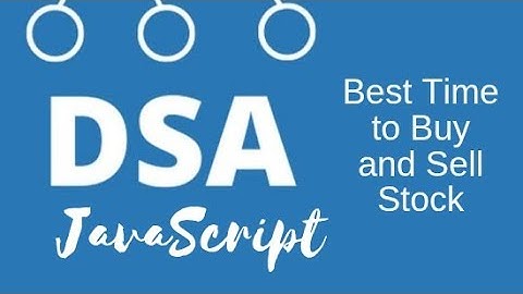 Best Time to Buy and Sell Stock | Data Structures in Javascript | DSA Interview | Leetcode 150