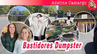 Bastidores dumpster diving + um dia inteiro teve muita adrenalina