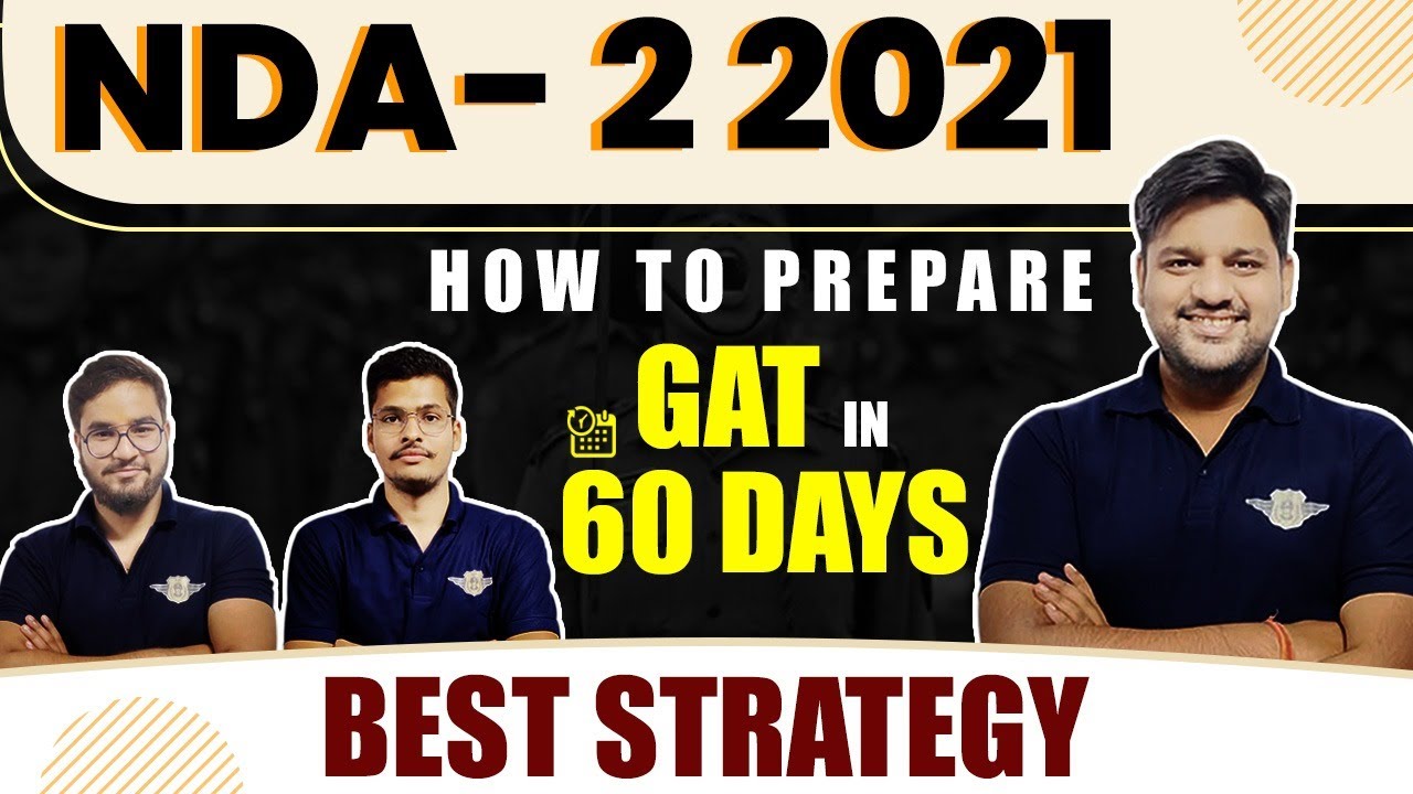 HOW TO PREPARE NDA GAT IN 60 DAYS | STRATEGY FOR NDA GAT | BEST ...