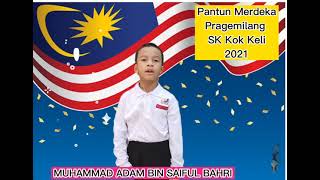 JOHAN PANTUN MERDEKA PRASEKOLAH ( Kategori A) Sambutan Bulan Kemerdekaan. SK KOK KELI 2021.
