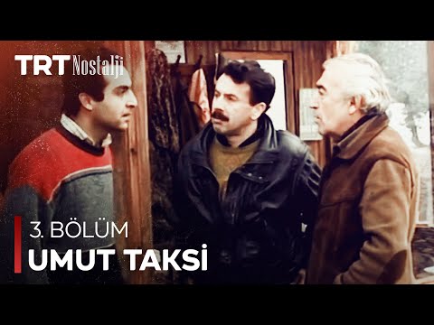Umut Taksi 3. Bölüm @NostaljiTRT