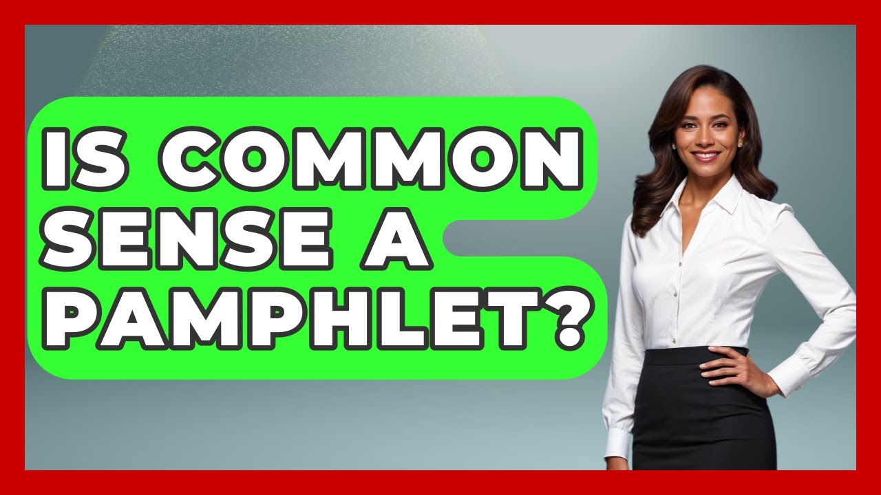 Is Common Sense A Pamphlet? - Stories of the States