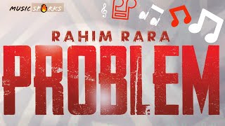 Rahim De Wezard - Problem | Official Audio 2019 🇸🇱 | Music Sparks