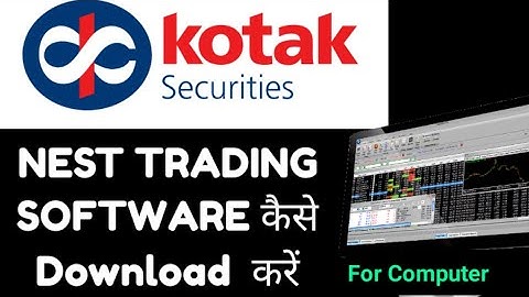 kotak securities NEST TRADING SOFTWARE download