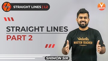 Straight Lines IIT JEE L-2 | Class 11 Maths | JEE Maths 2022 | Flash Series | V JEE Enthuse
