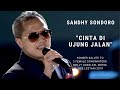 Sandhy Sondoro - Cinta Di Ujung Jalan (Konser Salute Erwin Gutawa to 3 Female Songwriters)