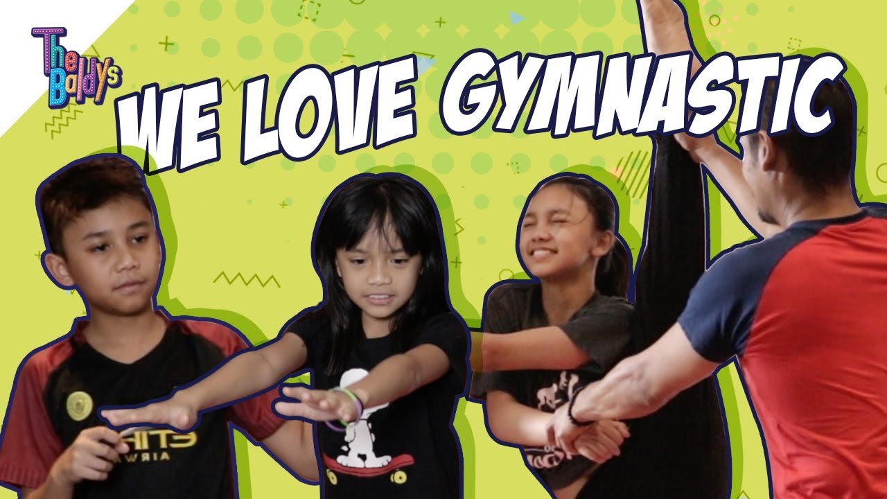 The Baldys - We Love Gymnastic | #BocahOnly