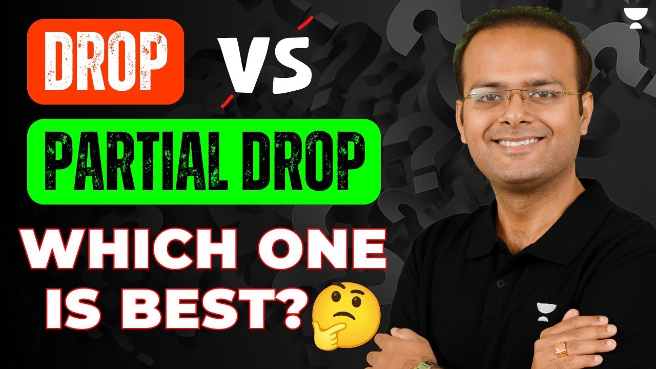 Drop v/s Partial Drop ? Which One is Best | JEE 2024 Dropper | JEE 2024 ...