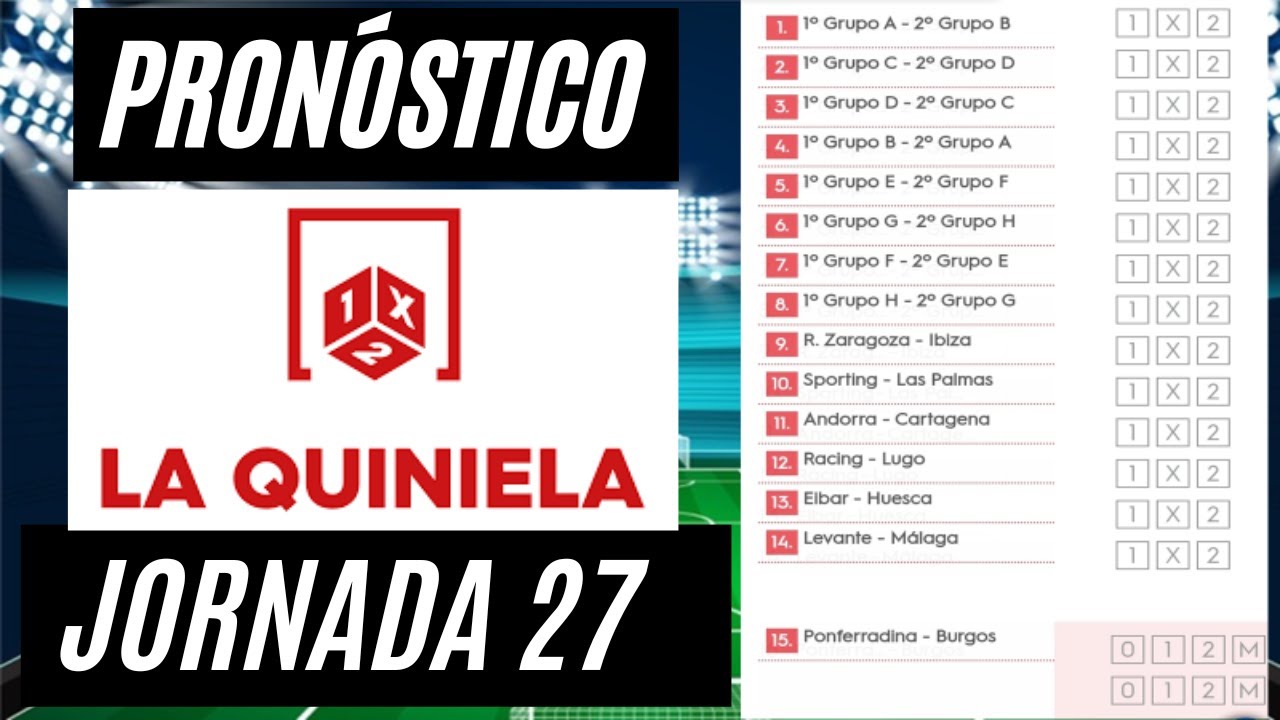 Pronostico quiniela jornada 27