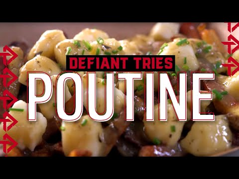 Toronto Defiant Tries Poutine