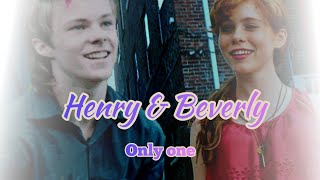 Henry & Beverly 💍 Only One