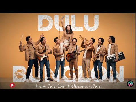 Dulu – Bunglon  (2001) | Fusion Jazz Cover 🎷🎶 | Fresh Arrangement 🔥