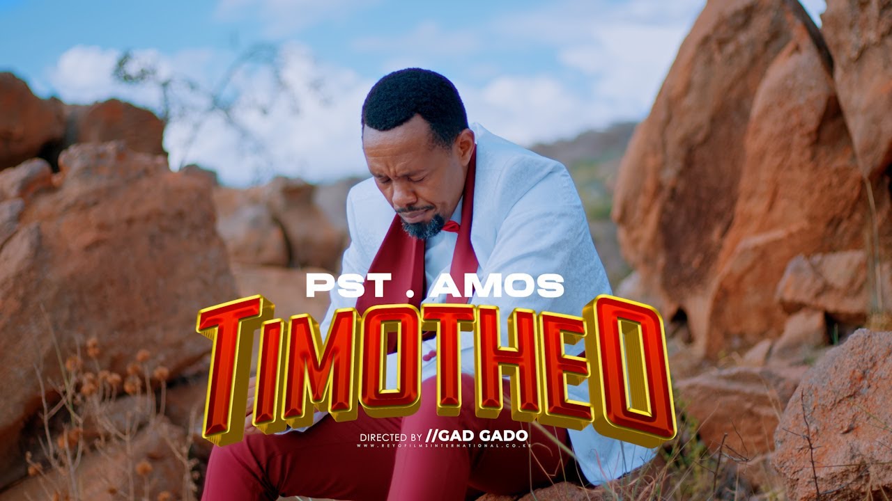 Pst Amos Boniface   Timotheo Official Music Video