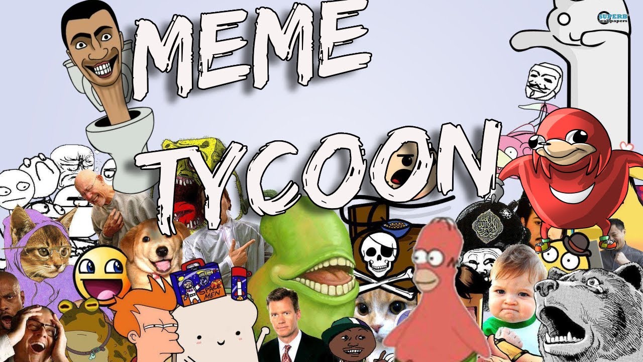Meme Tycoon Part 1 - YouTube