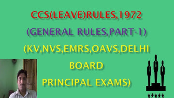CCS(LEAVE)RULES,1972,(GENERAL RULES,PART-1)