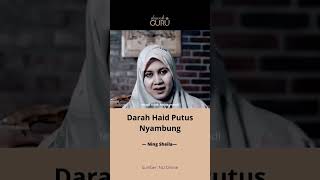 Darah Haid Putus Nyambung- Ning Sheila Tentang Haid- Nu Online- Dawuh Guru #santriwati #edukasi