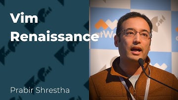 Vim Renaissance