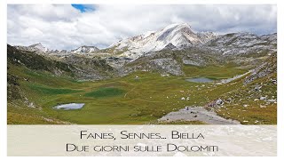 Fanes, Sennes... Biella - Trekking di due giorni sulle Dolomiti tra Veneto e Alto  Adige