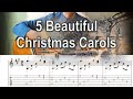 5 Beautiful Christmas Songs Carols Fingerstyle Guitar TAB 