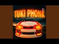 TUKI PHONK