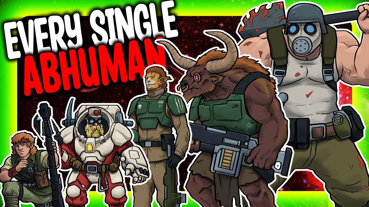 All Abhumans In The Imperium