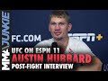 Austin Hubbard surprised opponent quit on stool | UFC on ESPN 11 post-fight interview