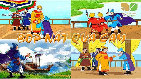 Kể chuyện "Bóp Nát Quả Cam" | Tiếng Việt 2 | Tập 2| Bộ Kết nối tri thức với cuộc sống