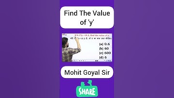 find the value of y | mohit goyal sir 🔥 #shorts #maths #trending #best