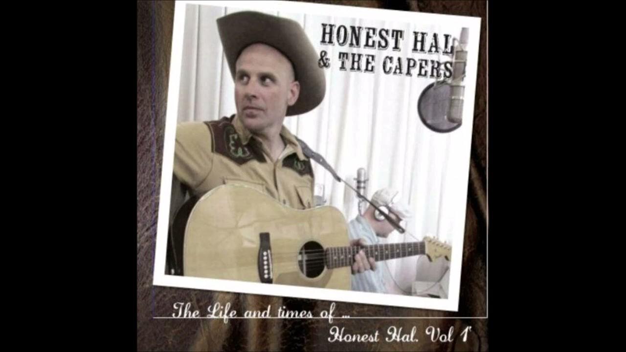 HONEST HAL & THE CAPERS Get Myself A Baby YouTube