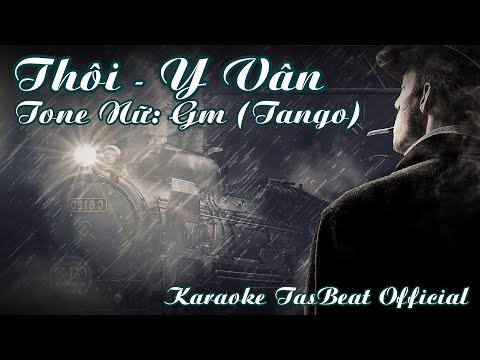 Karaoke Thôi (Tango) Tone Nữ | TAS BEAT