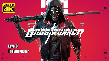 Ghostrunner Campaign Game Walkthrough Level 8 The gatekeeper