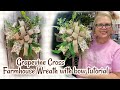 🌿🤎 ~ Grapevine Cross Farmhouse Wreath with Bow Tutorial