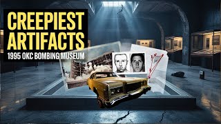 The Creepiest Artifacts from the 1995 Oklahoma City Bombing National Memorial Mu