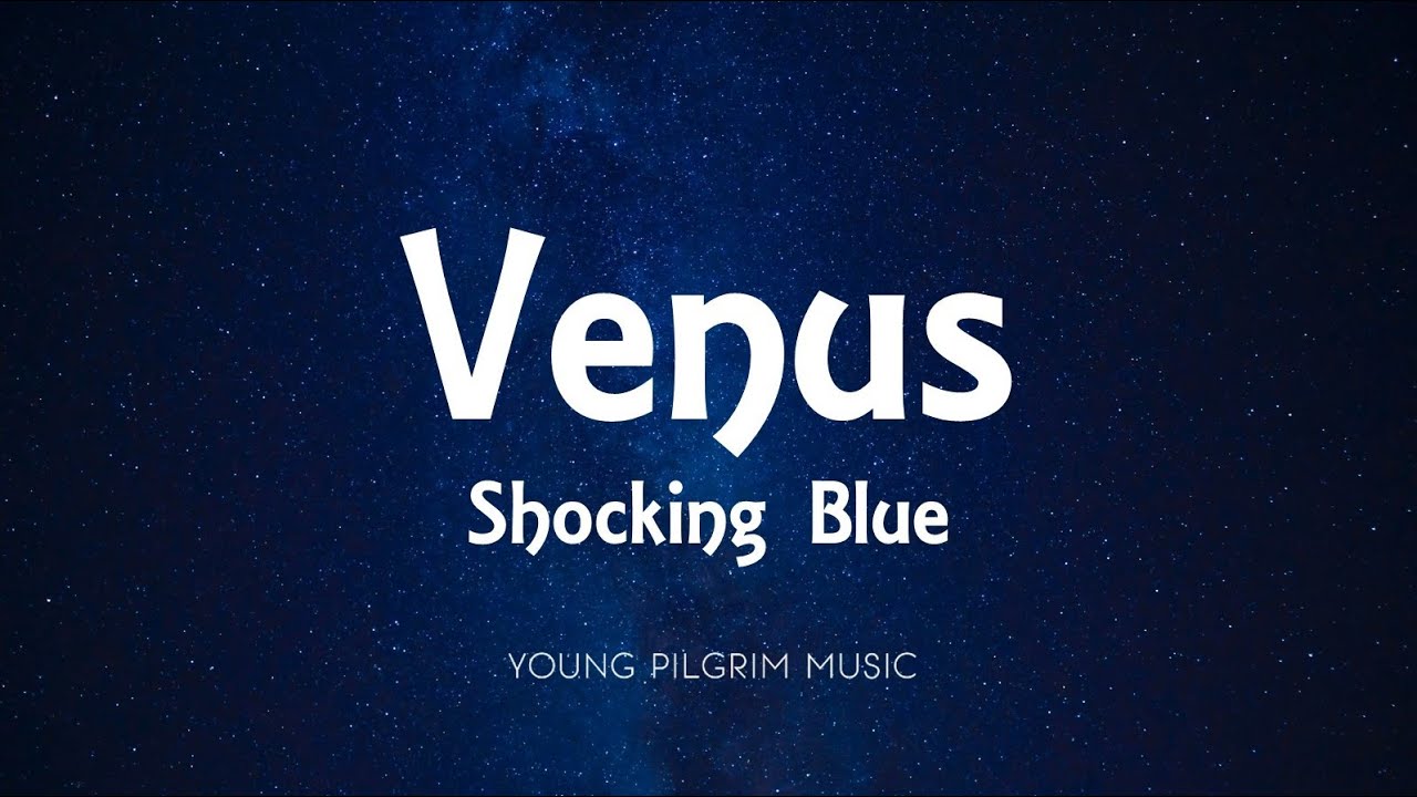 Shocking Blue - Venus (Lyrics)