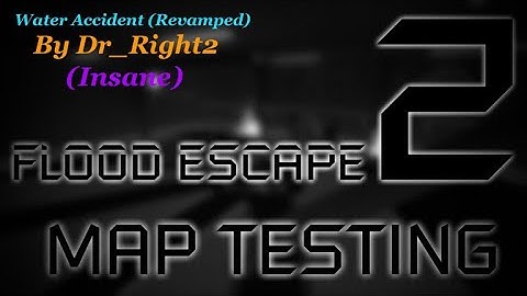 Water Accident Revamped - FE2 Maptest (Insane)