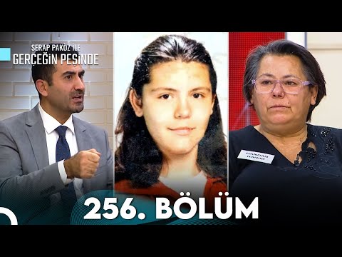 Gerçeğin Peşinde 256. Bölüm