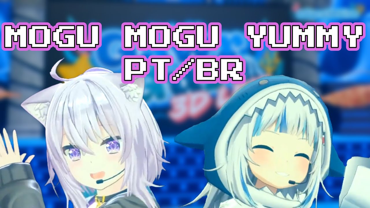MOGU MOGU YUMMY LEGENDADO (OKAYU & GURA) Clips Hololive PT/BR YouTube