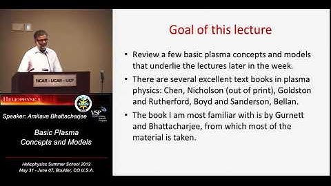 Basic Plasma Concepts and Models | Amitava Bhattacharjee