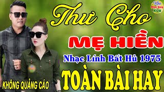 Thư Cho Mẹ Hiền, Hành Trang Giã Từ ♪ Liên Khúc Hải Ngoại 1975 Say Đắm Bao Thế Hệ,Vượt Thời Gian