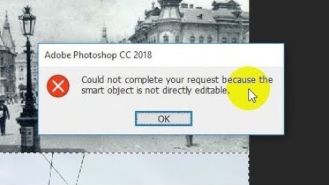 How to fix Adobe Photoshop "...smart object is not directly editable" error?