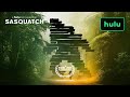 SXSW 2021 Official Panel • Sasquatch • A Hulu Original