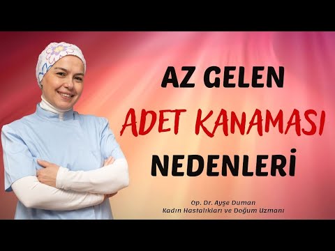 Az Gelen Adet Kanaması Nedenleri